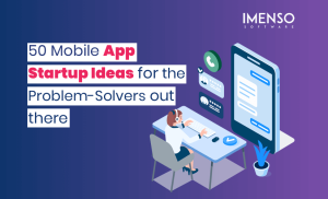 50 Mobile App Startup Ideas
