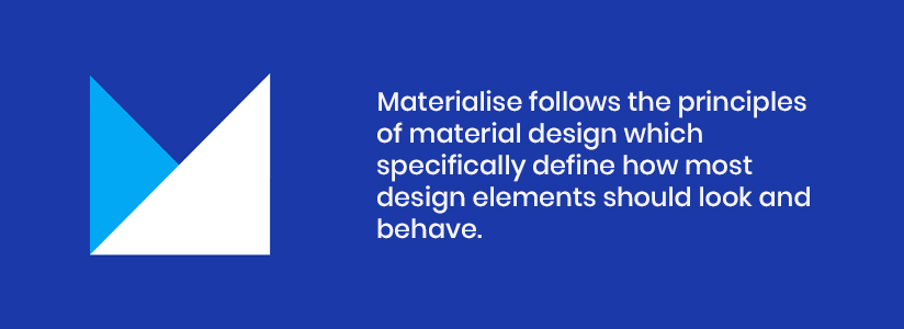 Materialise Framework