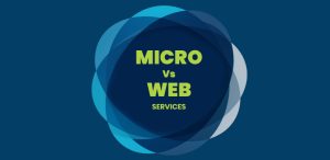 Micro Services Vs Web Services