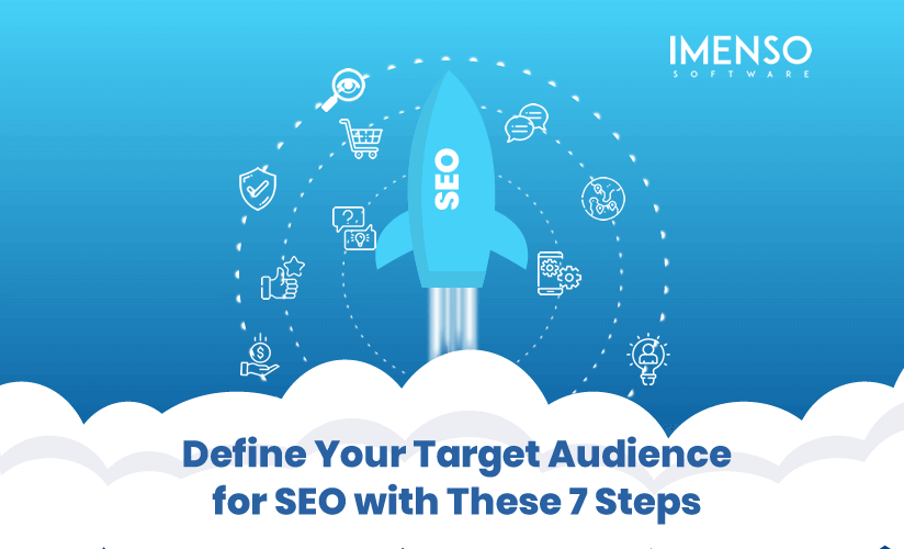 Define Your Target Audience for SEO with These 7 Steps