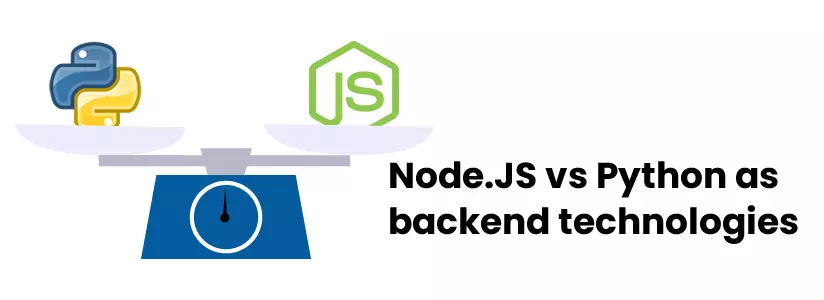 Node.JS vs Python as backend technologies