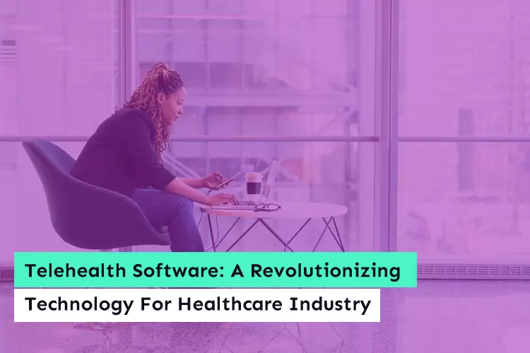 A Revolutionizing Technology For Healthcare Industry
