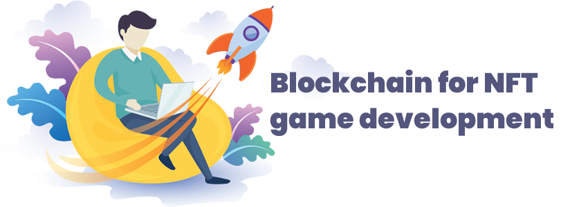 Blockchain for NFT game development