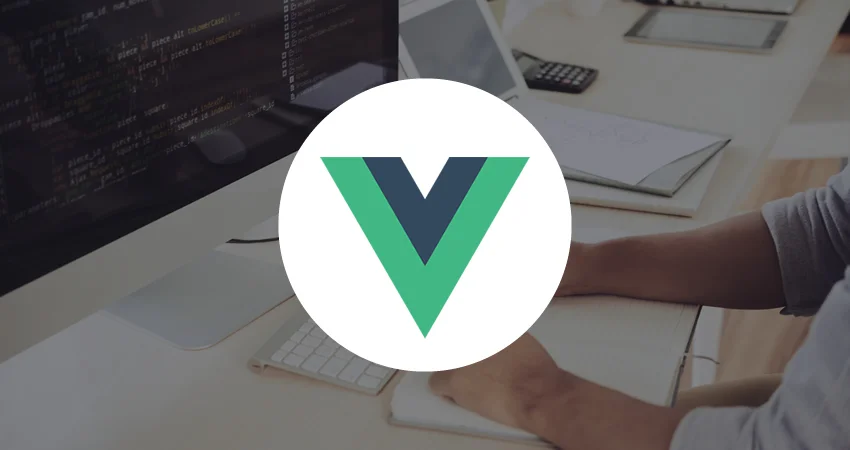 Vue.js - A Powerful Framework for PWAs