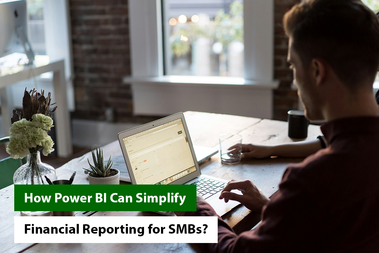 How Power BI Can Simplify Financial Reporting for SMBs?