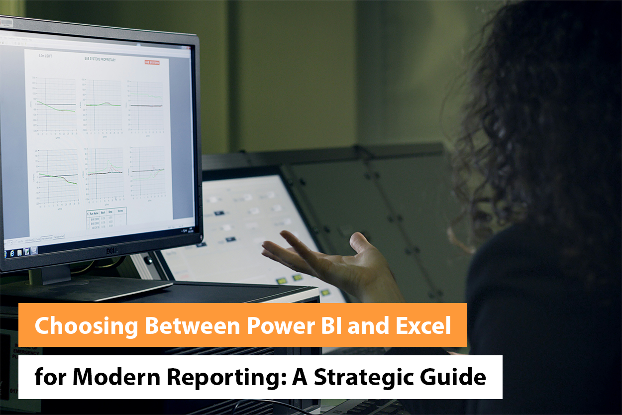 Choosing Between Power BI and Excel for Modern Reporting: A Strategic Guide