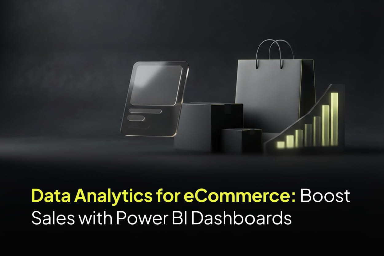 Data Analytics for eCommerce: Boost Sales with Power BI Dashboards